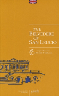 The Belvedere of San Leucio. Guide - Librerie.coop