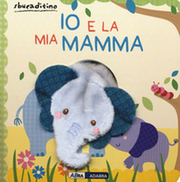 Io e la mia mamma - Librerie.coop Io e la mia mamma - Librerie.coop