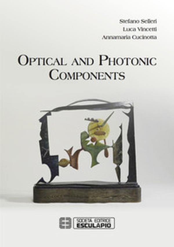 Optical and photonic components - Librerie.coop Optical and photonic components - Librerie.coop