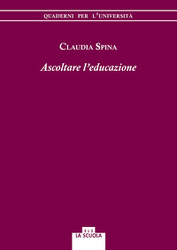 Ascoltare l'educazione - Librerie.coop Ascoltare l'educazione - Librerie.coop