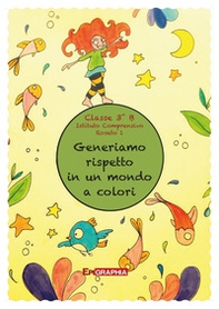 Generiamo rispetto in un mondo a colori - Librerie.coop