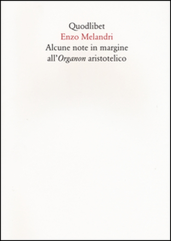 Alcune note in margine all'organon aristotelico - Librerie.coop Alcune note in margine all'organon aristotelico - Librerie.coop