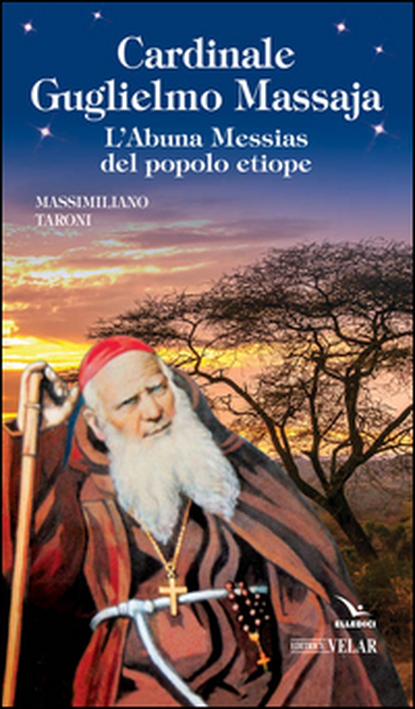 Cardinale Guglielmo Massaja. L'Abuna Messias del popolo etiope - Librerie.coop Cardinale Guglielmo Massaja. L'Abuna Messias del popolo etiope - Librerie.coop