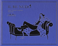 Il re nudo - Librerie.coop Il re nudo - Librerie.coop