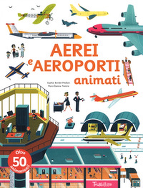 Aerei e aeroporti animati - Librerie.coop Aerei e aeroporti animati - Librerie.coop