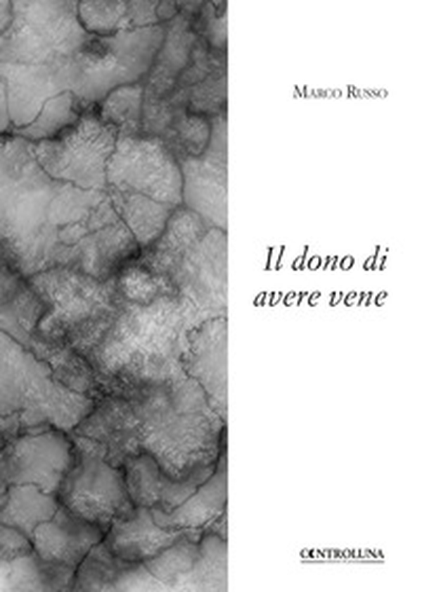 Il dono di avere vene - Librerie.coop Il dono di avere vene - Librerie.coop