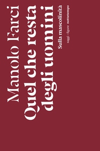 Quel che resta degli uomini - Librerie.coop