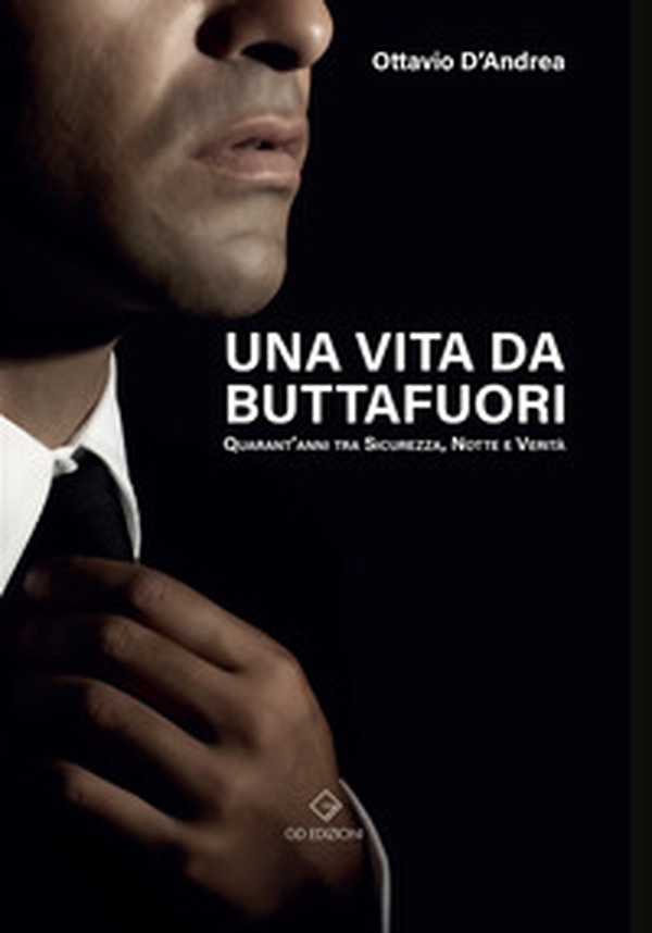 Una vita da buttafuori - Librerie.coop