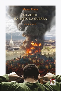 Lo zitto ha visto la guerra - Librerie.coop Lo zitto ha visto la guerra - Librerie.coop