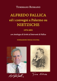 Alfredo Fallica ed i convegni a Palermo su Nietzsche 1976-2001 - Librerie.coop