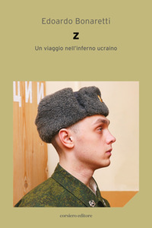 Z. Un viaggio nell'inferno Ucraino - Librerie.coop Z. Un viaggio nell'inferno Ucraino - Librerie.coop
