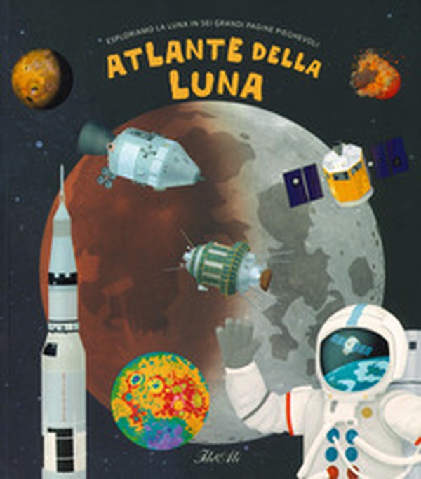 Atlante della Luna - Librerie.coop Atlante della Luna - Librerie.coop