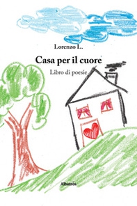 Casa per il cuore - Librerie.coop