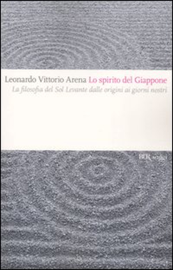 Lo spirito del Giappone. La filosofia del Sol Levante dalle origini ai giorni nostri - Librerie.coop Lo spirito del Giappone. La filosofia del Sol Levante dalle origini ai giorni nostri - Librerie.coop