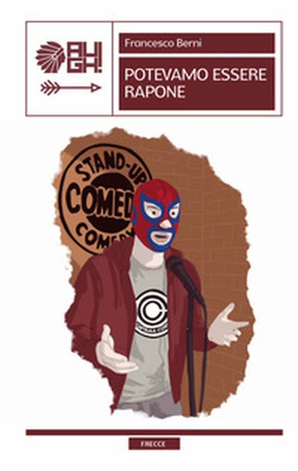 Potevamo essere Rapone - Librerie.coop