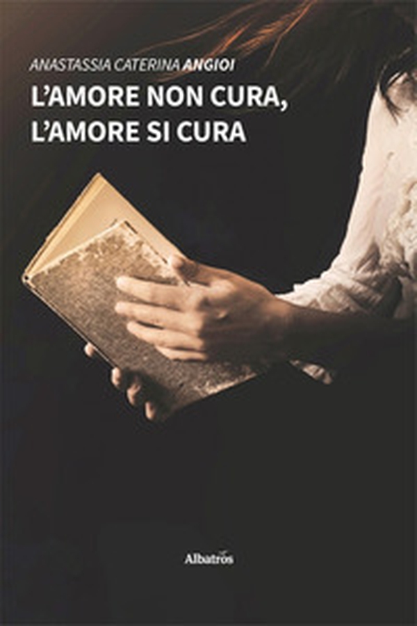 L'amore non cura, l'amore si cura - Librerie.coop L'amore non cura, l'amore si cura - Librerie.coop