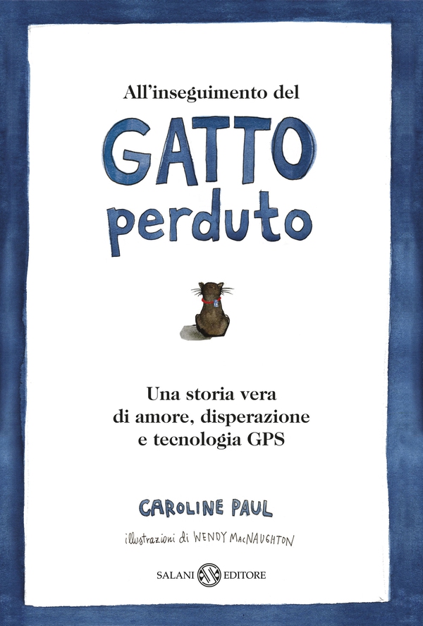All'inseguimento del gatto perduto - Librerie.coop All'inseguimento del gatto perduto - Librerie.coop