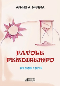 Favole perditempo - Librerie.coop Favole perditempo - Librerie.coop