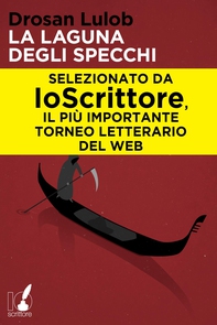 La laguna degli specchi - Librerie.coop La laguna degli specchi - Librerie.coop