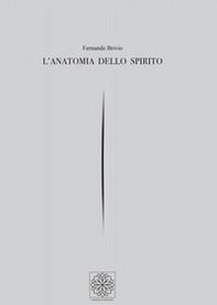 L'anatomia dello spirito - Librerie.coop