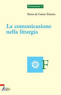 La comunicazione nella liturgia - Librerie.coop