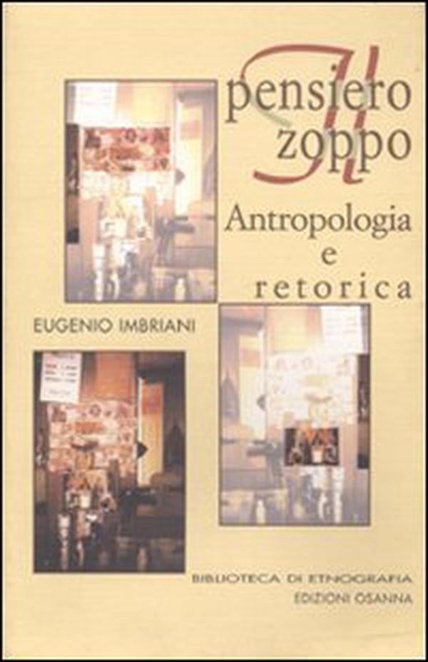 Il pensiero zoppo. Antropologia e retorica - Librerie.coop Il pensiero zoppo. Antropologia e retorica - Librerie.coop