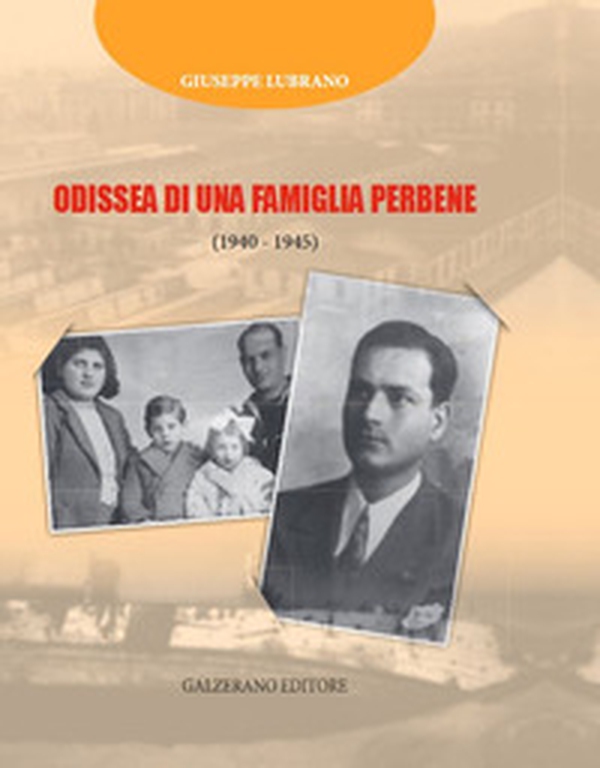 Odissea di una famiglia perbene (1940-45) - Librerie.coop Odissea di una famiglia perbene (1940-45) - Librerie.coop