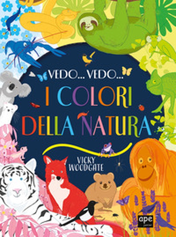 Vedo... Vedo... I colori della natura - Librerie.coop Vedo... Vedo... I colori della natura - Librerie.coop