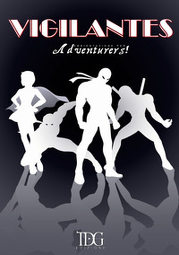 Vigilantes. Adventurers! - Librerie.coop Vigilantes. Adventurers! - Librerie.coop