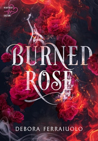 Burned Rose - Librerie.coop