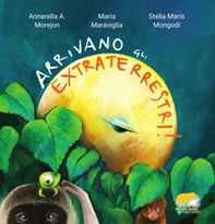 Arrivano gli extraterrestri! - Librerie.coop