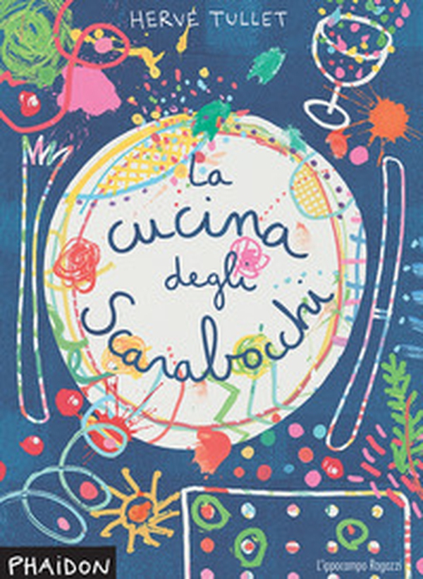 La cucina degli scarabocchi - Librerie.coop La cucina degli scarabocchi - Librerie.coop