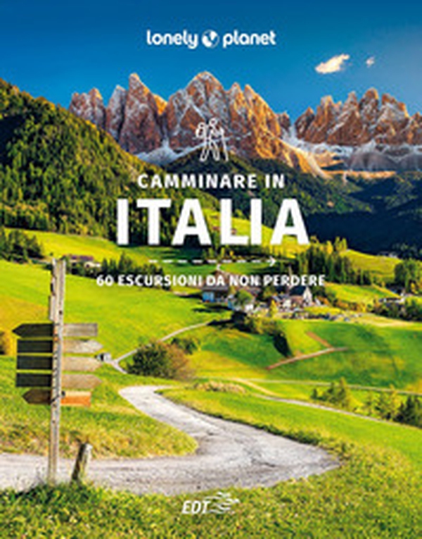 Camminare in Italia. 60 escursioni da non perdere - Librerie.coop Camminare in Italia. 60 escursioni da non perdere - Librerie.coop