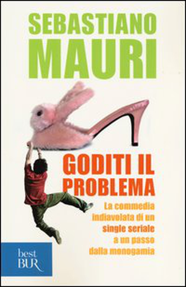 Goditi il problema - Librerie.coop Goditi il problema - Librerie.coop