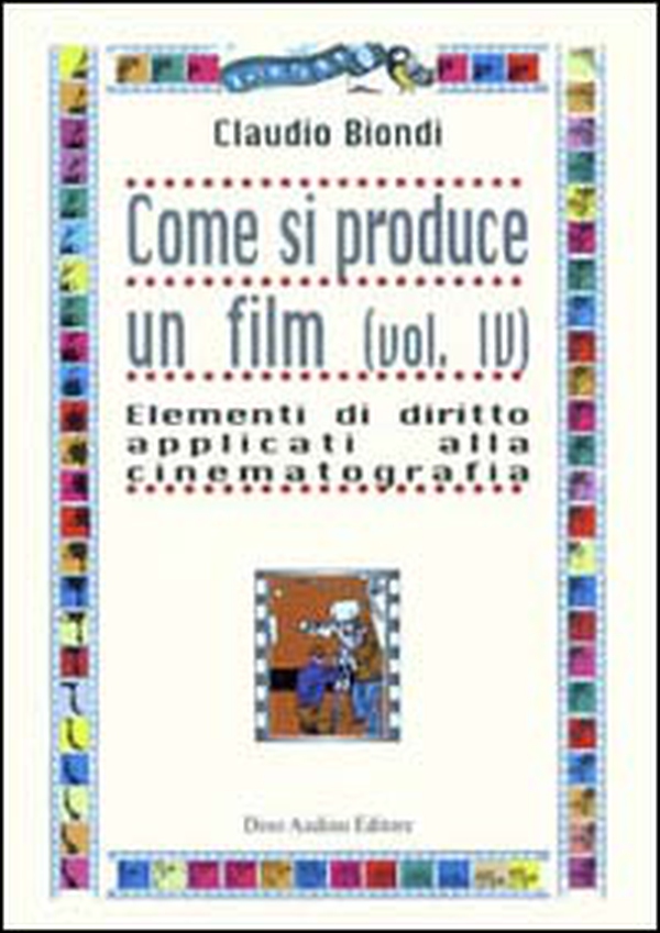 Come si produce un film - Librerie.coop