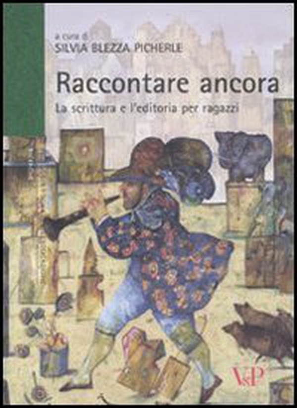 Raccontare ancora. La scrittura e l'editoria per ragazzi - Librerie.coop Raccontare ancora. La scrittura e l'editoria per ragazzi - Librerie.coop
