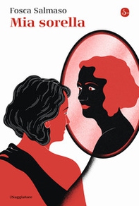 Mia sorella - Librerie.coop