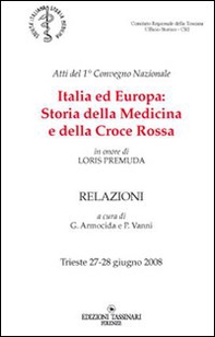 Italia ed Europa. Storia della medicina e della Croce Rossa - Librerie.coop