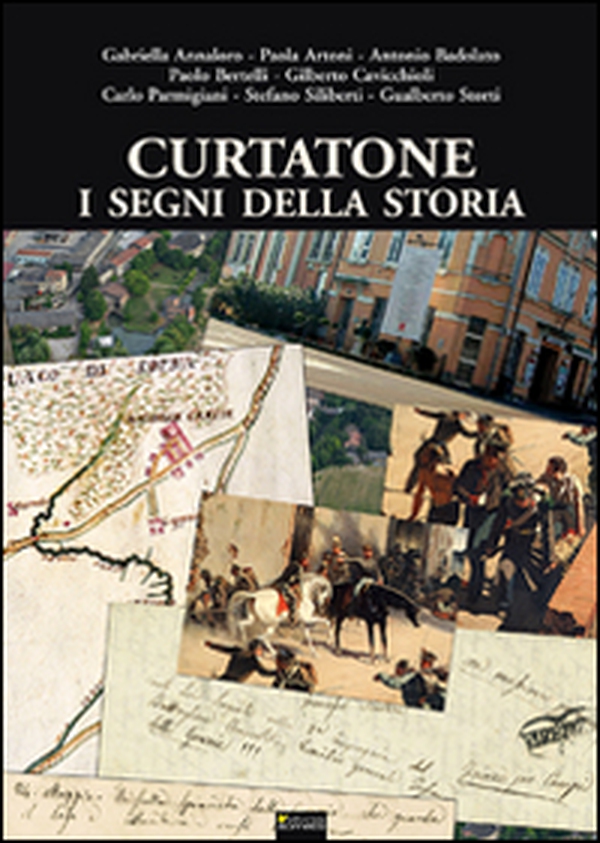 Curtatone. I segni della storia - Librerie.coop