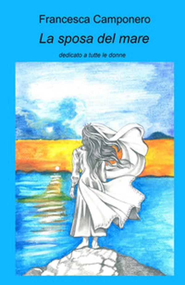 La sposa del mare - Librerie.coop La sposa del mare - Librerie.coop