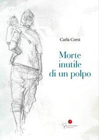 Morte inutile di un polpo - Librerie.coop