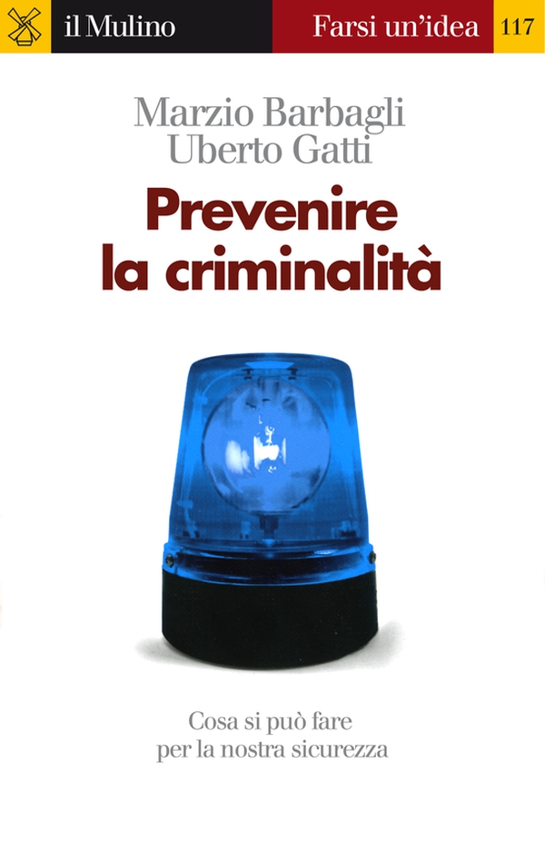 Prevenire la criminalità - Librerie.coop Prevenire la criminalità - Librerie.coop