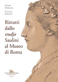 Ritratti dallo «studjo». Saulini al Museo di Roma - Librerie.coop