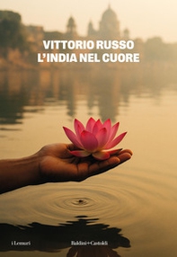 L'India nel cuore - Librerie.coop