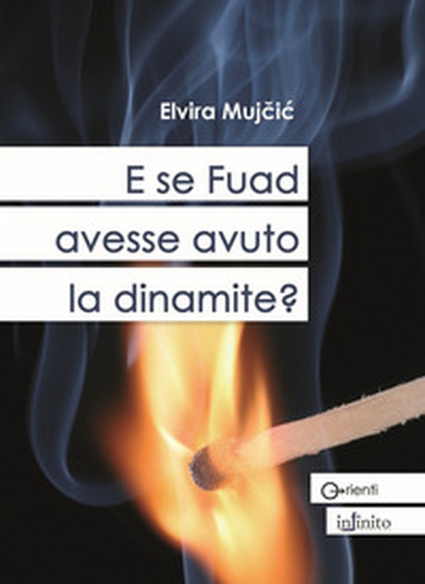 E se Fuad avesse avuto la dinamite? - Librerie.coop E se Fuad avesse avuto la dinamite? - Librerie.coop