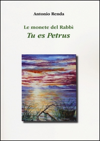 Le monete del Rabbì. Tu es Petrus - Librerie.coop