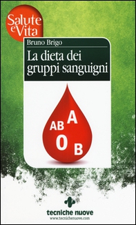 La dieta dei gruppi sanguigni - Librerie.coop La dieta dei gruppi sanguigni - Librerie.coop