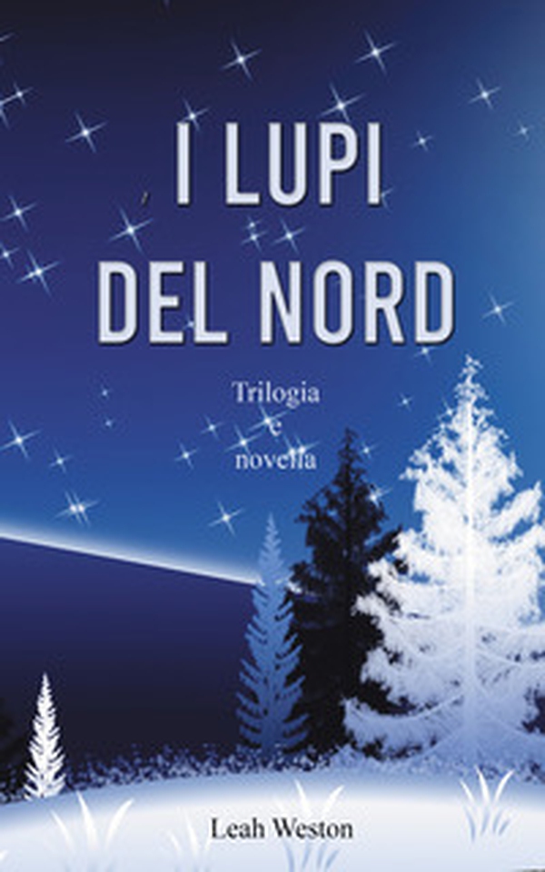 I lupi del nord. Trilogia e novella - Librerie.coop