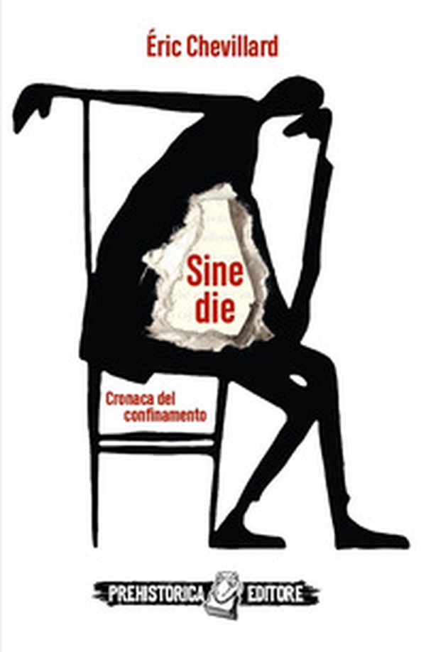 Sine die. Cronaca del confinamento - Librerie.coop Sine die. Cronaca del confinamento - Librerie.coop