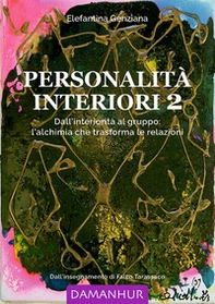 Personalità interiori. Dall'interiorità al gruppo: l'alchimia che trasforma le relazioni. Ediz. italiana e inglese - Vol. 2 - Librerie.coop